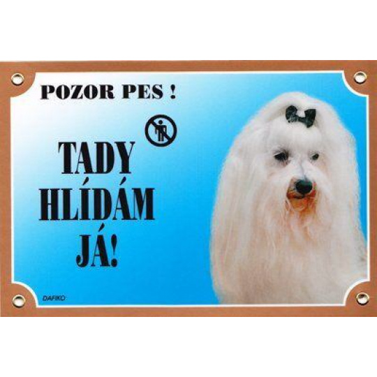 Farebná ceduľka Pozor pes, Maltézsky pinč Farebná ceduľka Pozor pes, Maltézsky pinč